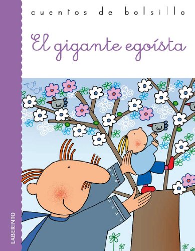 El gigante egoísta (Cuentos de bolsillo) von Ediciones del Laberinto S. L